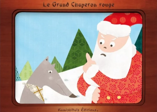 Couverture du livre kamishibaï Le Grand Chaperon Rouge. Le loup veut manger le chaperon rouge, mais c'est le père Noël. Une histoire mélangeant esprit de Noël et conte revisité.