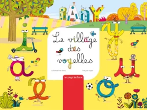 Le village des voyelles