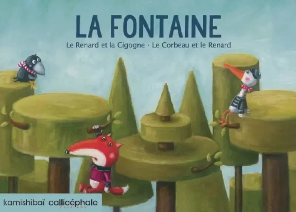 Découvrez les fables du Renard et la Cigogne et du Corbeau et le Renard dans ce kamishibaï Callicéphale. Un classique pour petits et grands.