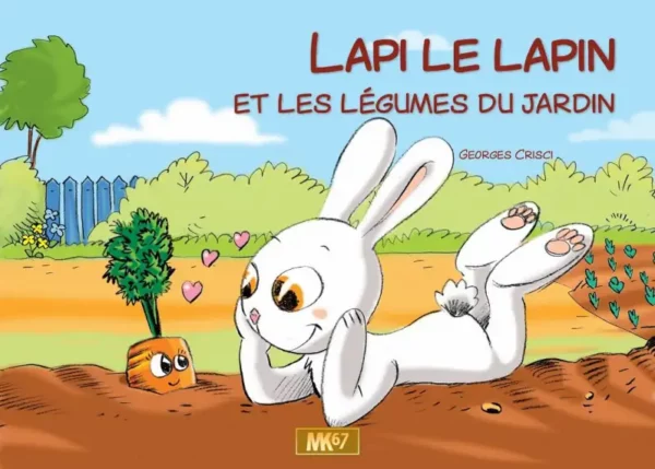 Lapi le lapin et les légumes du jardin