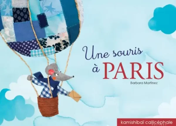 Kamishibaï enfant : Une souris à Paris. Conte illustré, voyage en montgolfière. Découvrez la ville Lumière !