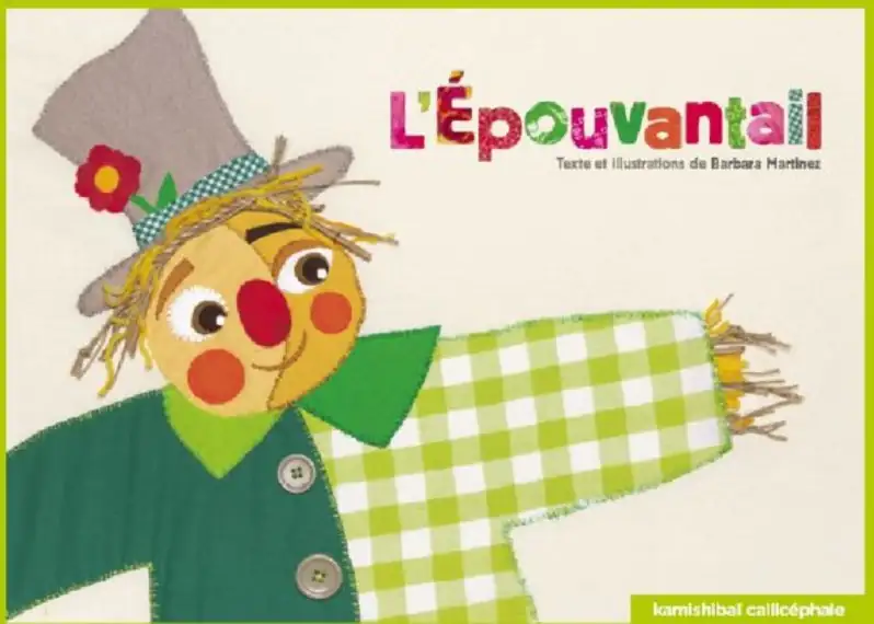 L'épouvantail de Callicéphale : une belle histoire d'amitié entre un épouvantail et les oiseaux. Idéal pour l'école.