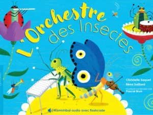 Crécelle la sauterelle veut jouer du xylophone ! Une histoire kamishibaï sur la musique et le vivre ensemble pour tous les insectes.
