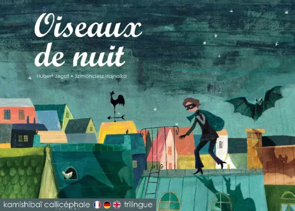 Histoire pour ne plus avoir peur du noir. Oiseaux de nuit, un kamishibai sur la nuit et la peur de dormir a un graphisme époustouflant.