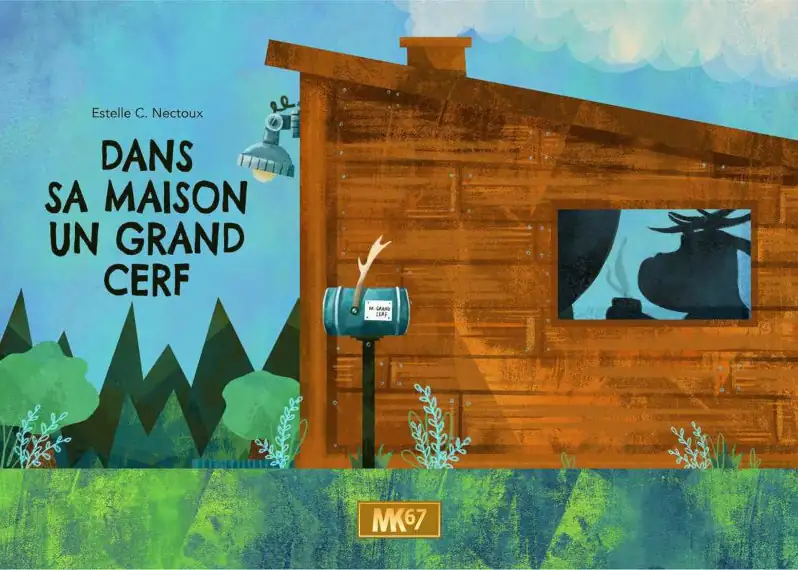 MK67 présente Dans sa maison un grand cerf. Le support idéal pour illustrer cette chanson auprès des tout-petits en groupe.